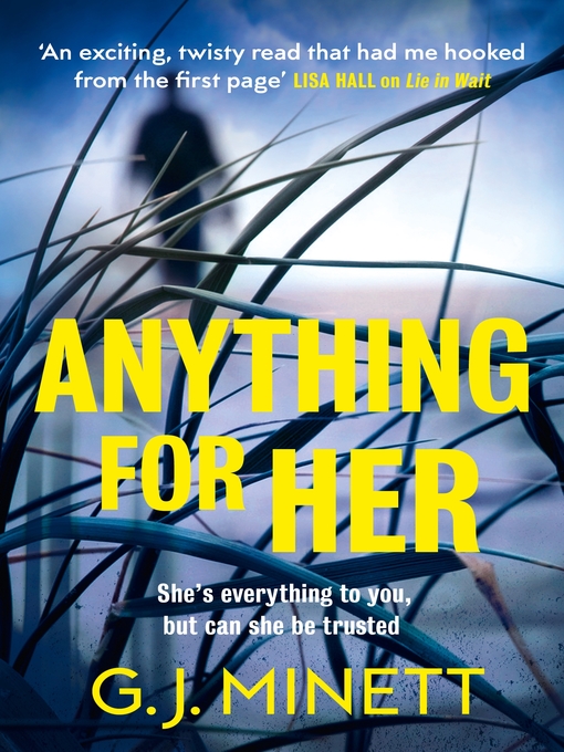 Title details for Anything for Her by GJ Minett - Available